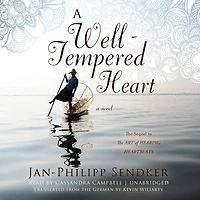 A Well-tempered Heart: Novel