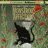 Monstrous Affections: An Anthology of Beastly Tales