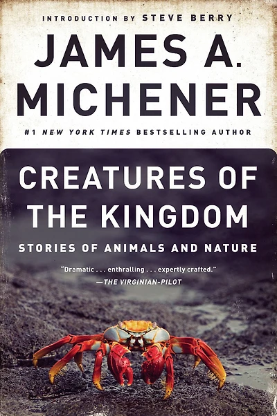 Creatures of the Kingdom: Stories Animals and Nature