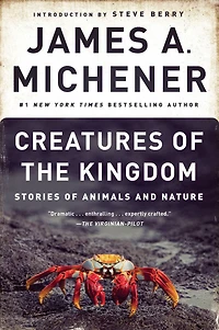 Creatures of the Kingdom: Stories Animals and Nature