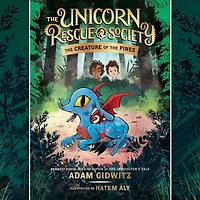 the Creature of Pines (Unicorn Rescue Society Series #1)