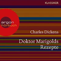 Doktor Marigolds Rezepte (Ungekürzt)