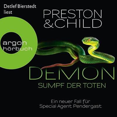 Demon - Sumpf der Toten Ein neuer Fall für Special Agent Pendergast (Gekürzte Lesung)
