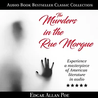 The Murders in the Rue Morgue: Audio Book Bestseller Classics Collection
