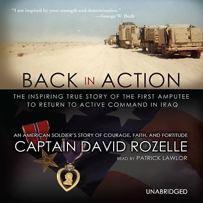 Back Action: An American Soldier's Story Of Courage, Faith And Fortitude