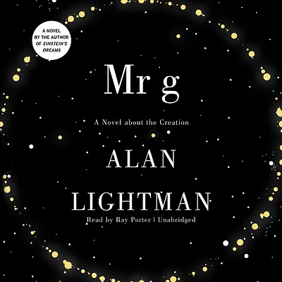 Mr g: A Novel About the Creation