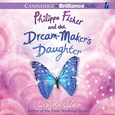 Philippa Fisher and the Dream-Maker's Daughter (Philippa Series #2)