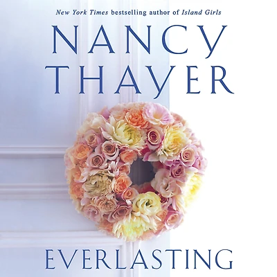 Everlasting: A Novel