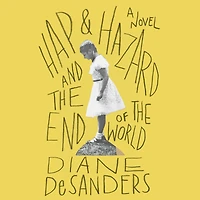 Hap and Hazard the End of World