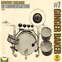 Ginger Baker of Cream: In Conversation 7