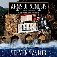 Arms of Nemesis: A Novel of Ancient Rome