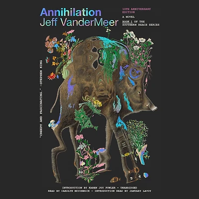 Annihilation (Southern Reach Trilogy #1) (Movie Tie-In Edition)