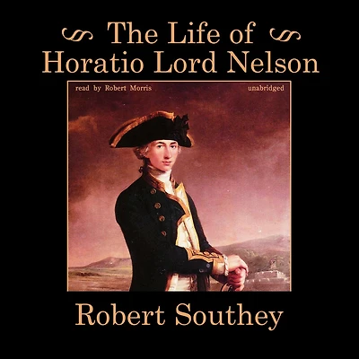 The Life of Horatio, Lord Nelson