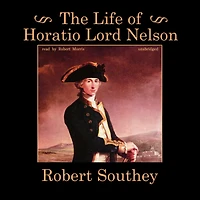 The Life of Horatio, Lord Nelson