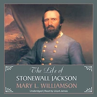 The Life of Stonewall Jackson