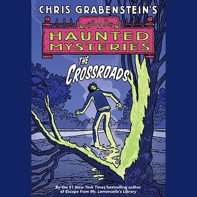 The Crossroads: A Haunted Mystery