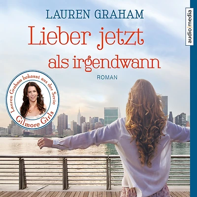 Lieber jetzt als irgendwann (Abridged)