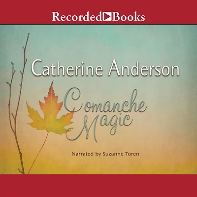 Comanche Magic (Comanche Series #4)