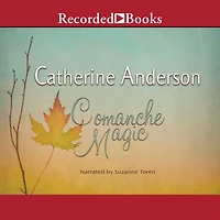 Comanche Magic (Comanche Series #4)