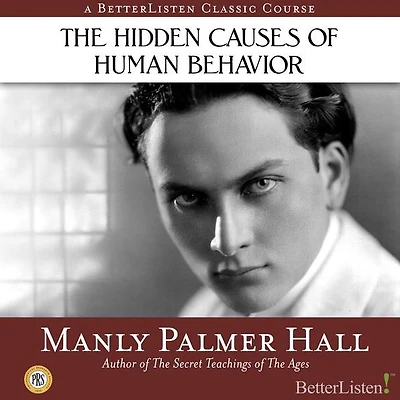 The Hidden Causes of Human Behavior