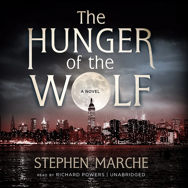 the Hunger of Wolf: A Novel
