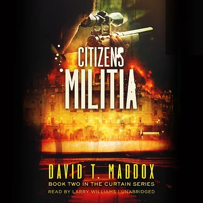 Citizens Militia: (The Curtain Series Book 2)