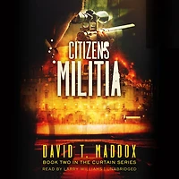 Citizens Militia: (The Curtain Series Book 2)