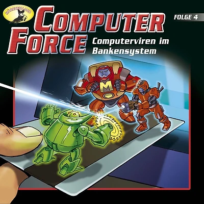 Computer Force, Folge 4: Computerviren im Bankensystem