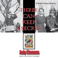 Three Can Keep a Secret: A Stella Crown Mystery