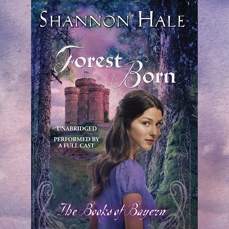 Forest Born (Books of Bayern Series #4)