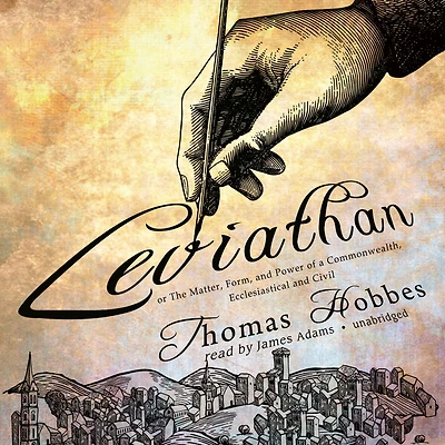 Leviathan: Or the Matter, Forme, and Power of a Commonwealth Ecclesiasticall Civil