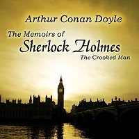The Memoirs of Sherlock Holmes: Crooked Man