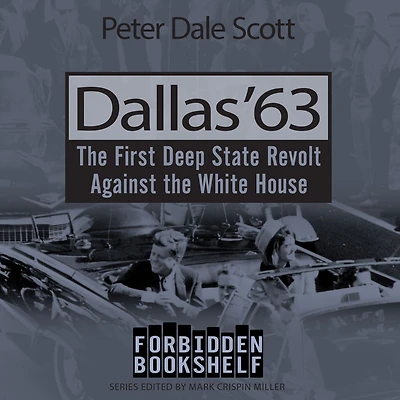 Dallas '63: the First Deep State Revolt Against White House
