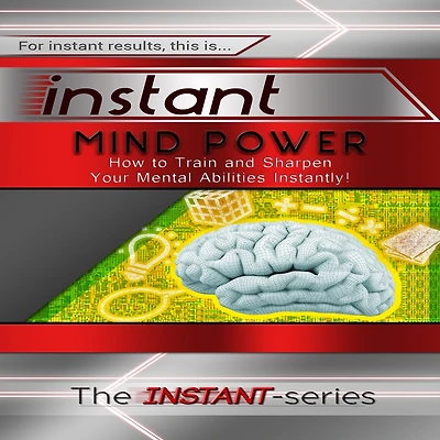 Instant Mind Power