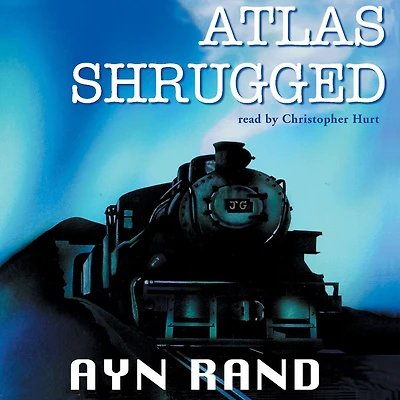 Atlas Shrugged (Abridged)