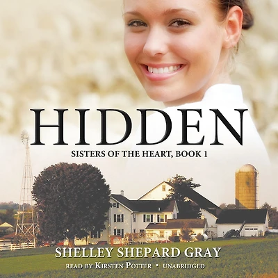 Hidden (Sisters of the Heart Series #1)