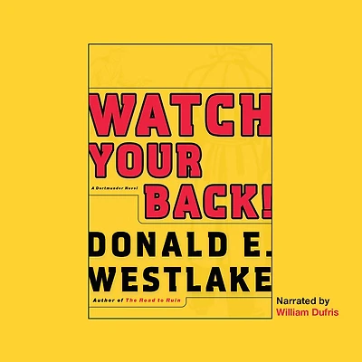 Watch Your Back! (John Dortmunder Series #12)