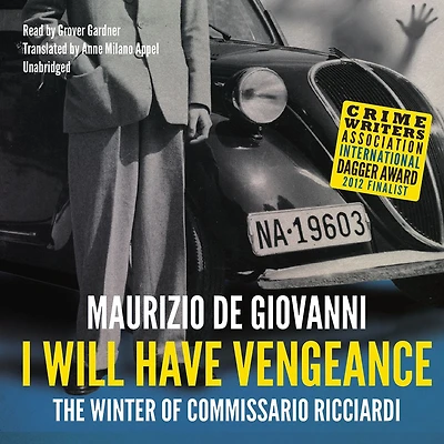 I Will Have Vengeance: The Winter of Commissario Ricciardi (Commissario Series #1)