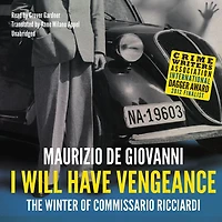 I Will Have Vengeance: The Winter of Commissario Ricciardi (Commissario Series #1)