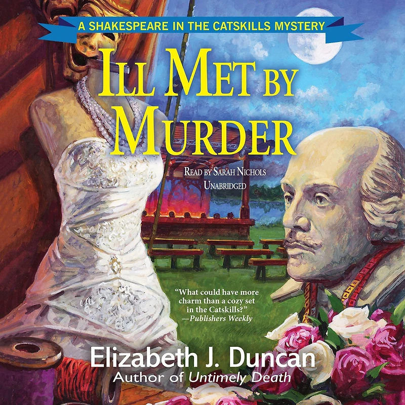 Ill Met By Murder: A Shakespeare the Catskills Mystery
