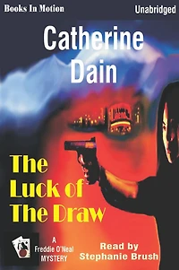 The Luck of the Draw: A Freddie O'Neal Mystery