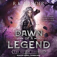 Dawn of a Legend: The Silvan Book III