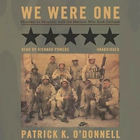 We Were One: Shoulder to with the Marines Who Took Fallujah