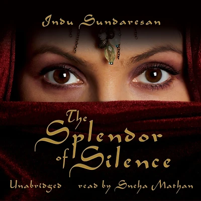 The Splendor of Silence: A Novel