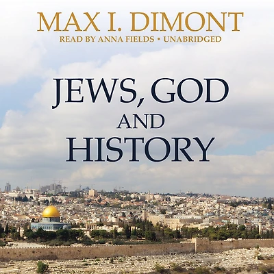 Jews, God and History: Second Edition