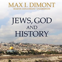 Jews, God and History: Second Edition