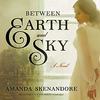 Between Earth and Sky