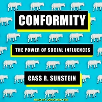 Conformity: The Power of Social Influences