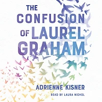 The Confusion of Laurel Graham