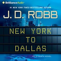 New York to Dallas (In Death Series #33)